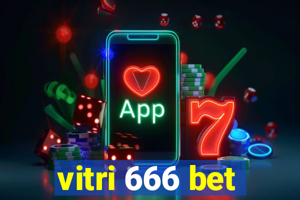 vitri 666 bet